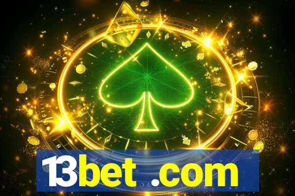 13bet .com